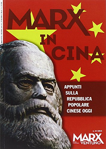 Marx in Cina vol 2-3: Appunti sulla Repubblica popolare Cinese oggi