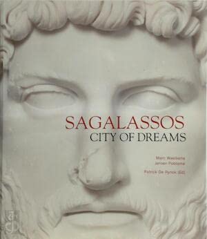 Sagalassos: City of Dreams
