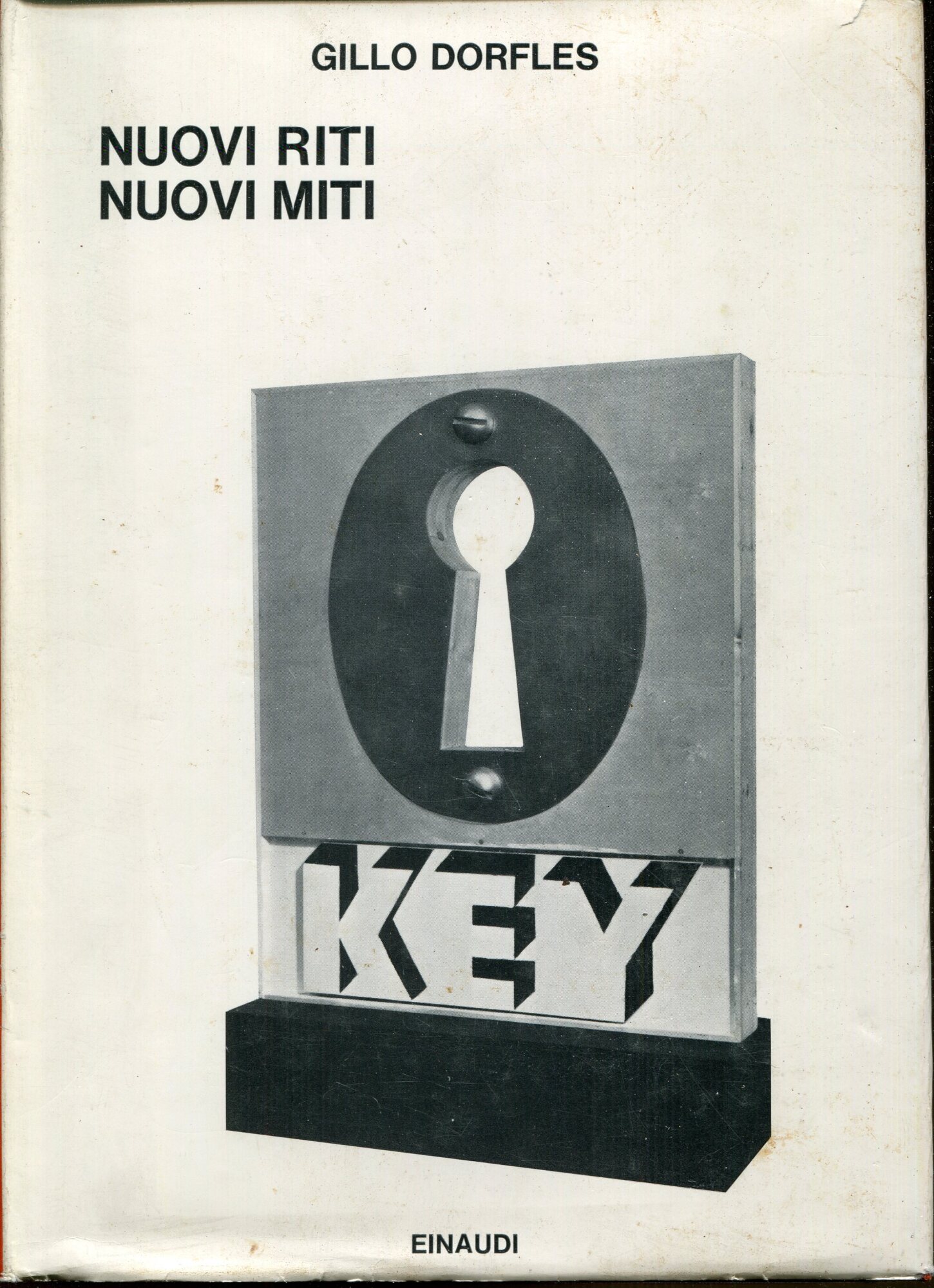 Nuovi riti, nuovi miti