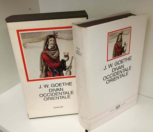 Divan occidentale-orientale. A cura di Giorgio Cusatelli