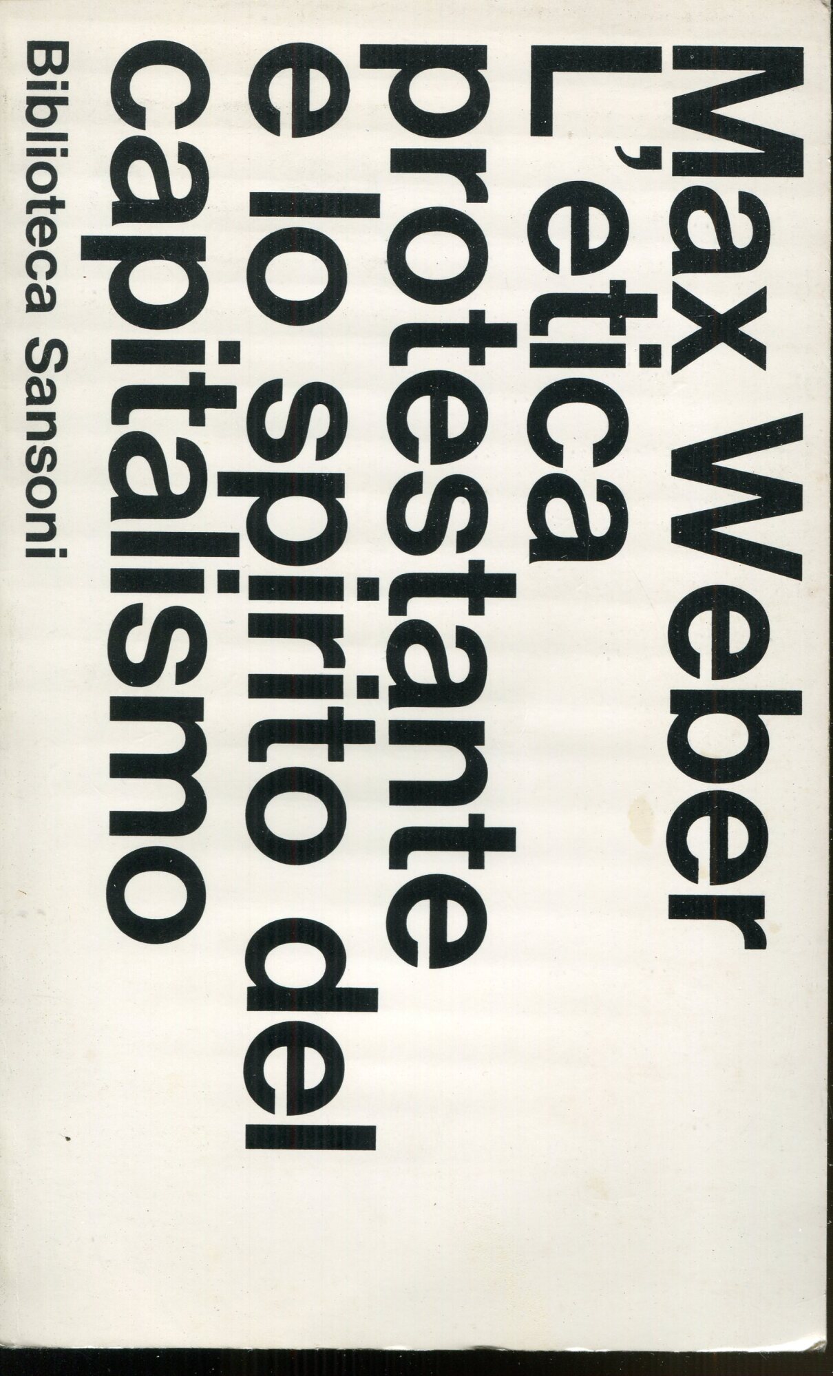 L'etica protestante e lo spirito del capitalismo