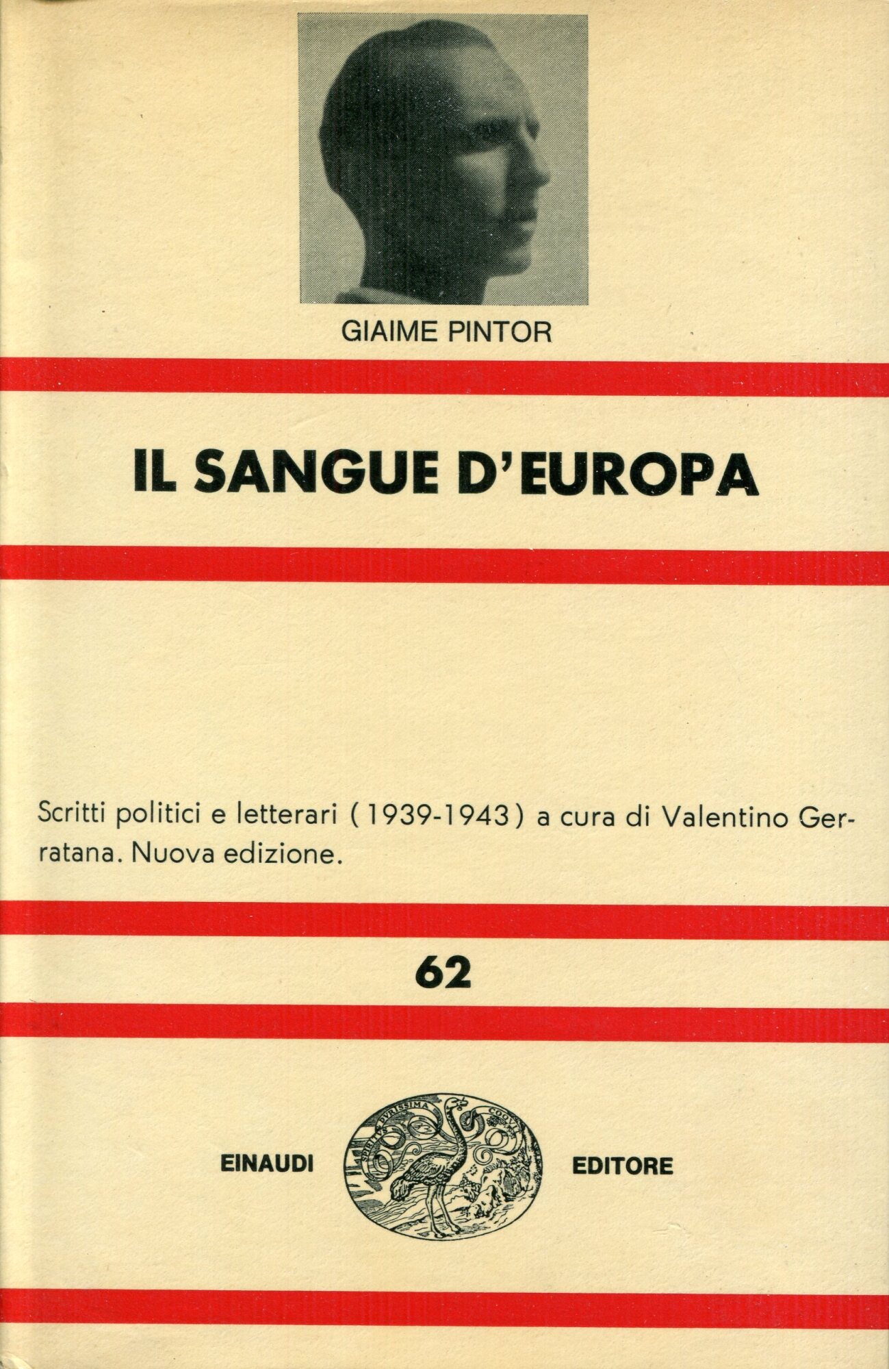 Il sangue d'Europa : (1939-1943). A cura di Valentino Gerratana