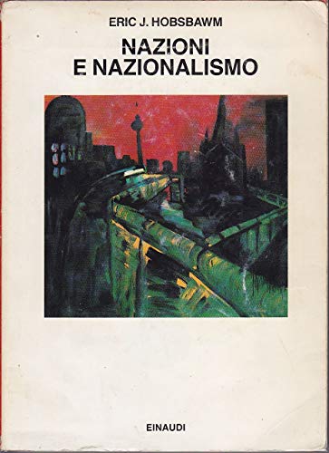 Nazioni e nazionalismo dal 1780. Programma, mito, realt??