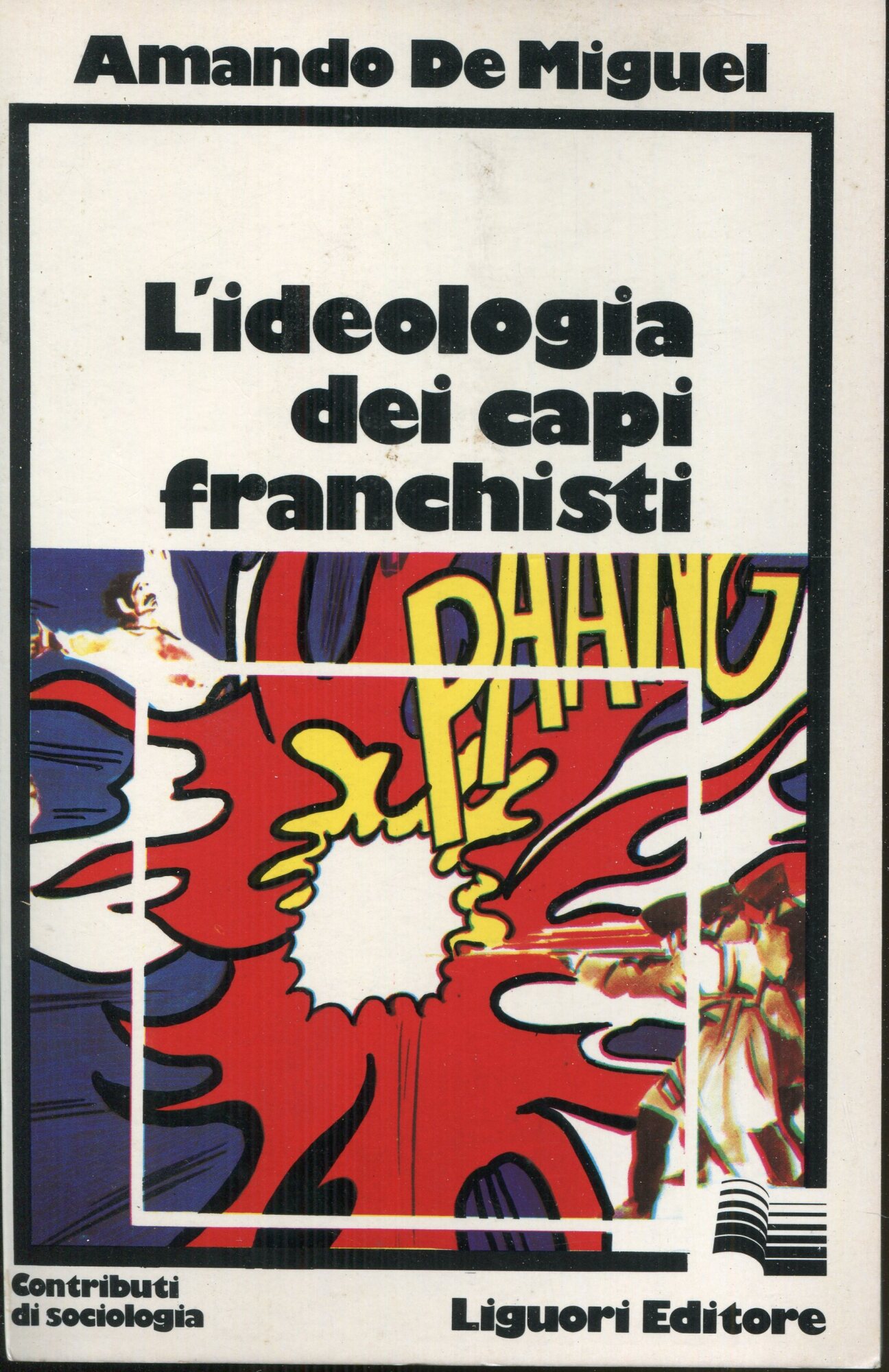 L'ideologia dei capi franchisti