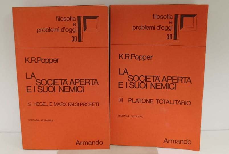 La societa aperta e i suoi nemici. 1: Platone totalitario, 2: Hegel e Marx falsi profeti