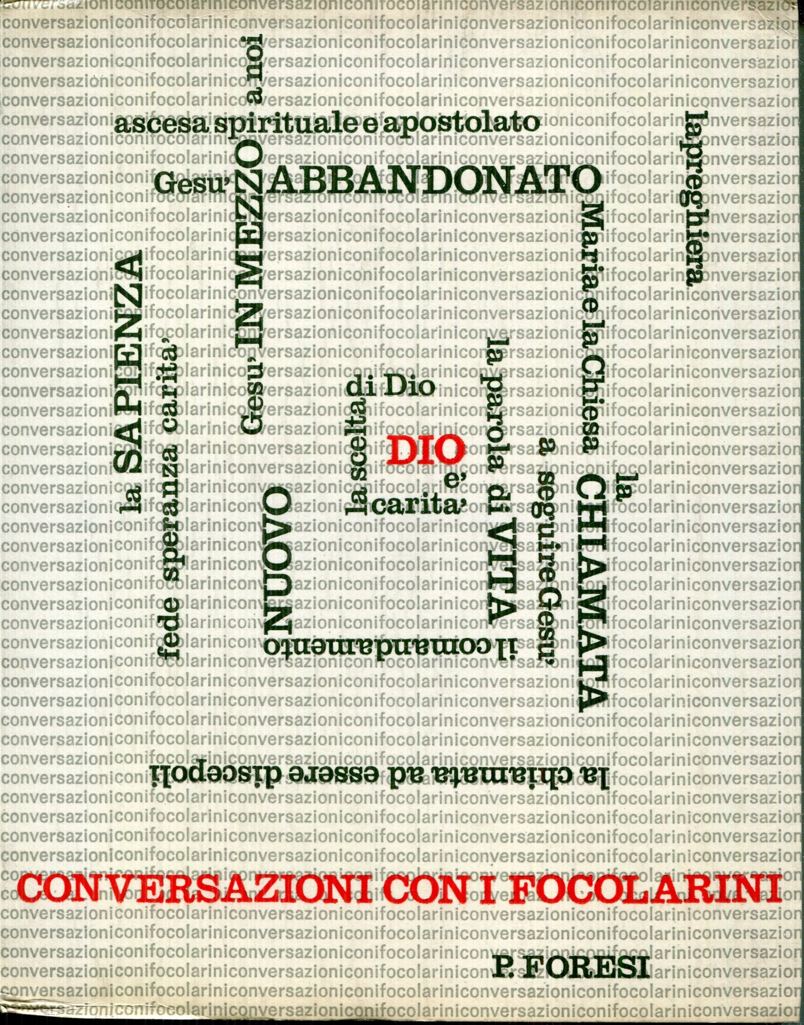 Conversazioni con i Focolarini