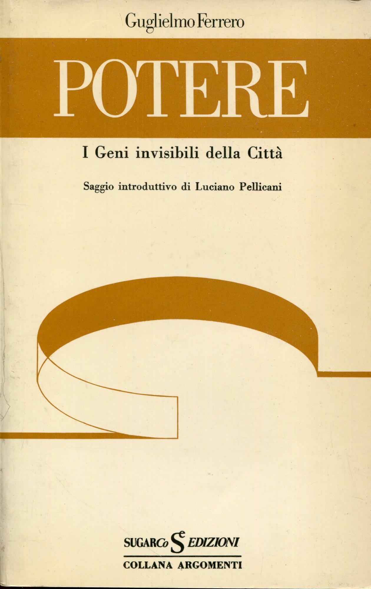 Potere . I Geni invisibili della citta'