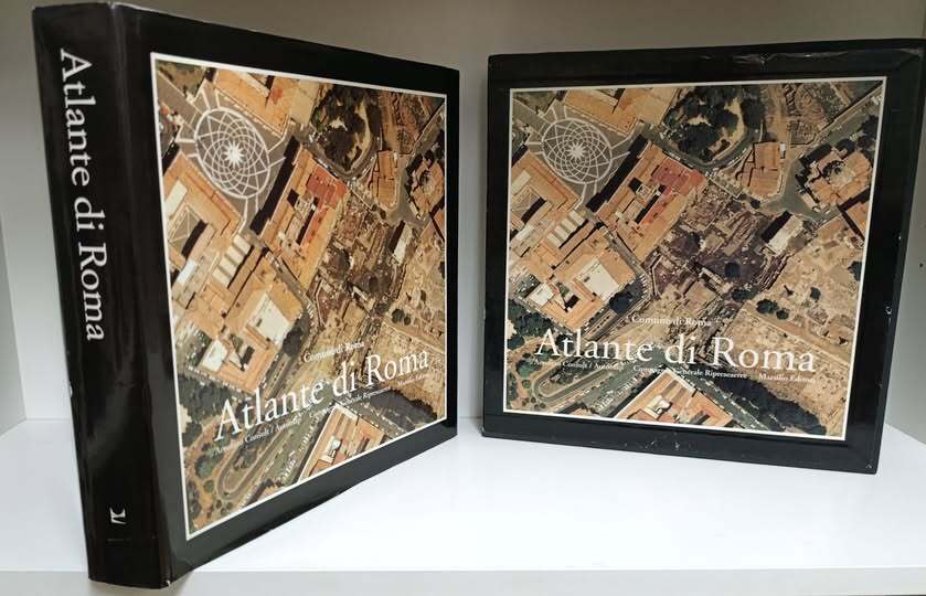 Atlante di Roma. La forma del centro storico in scala 1:1000 nel fotopiano e nella carta numerica (at head of title: Comune di Roma). Saggi di Paolo Marconi, Bruno Cussino, Eugenio Baldari