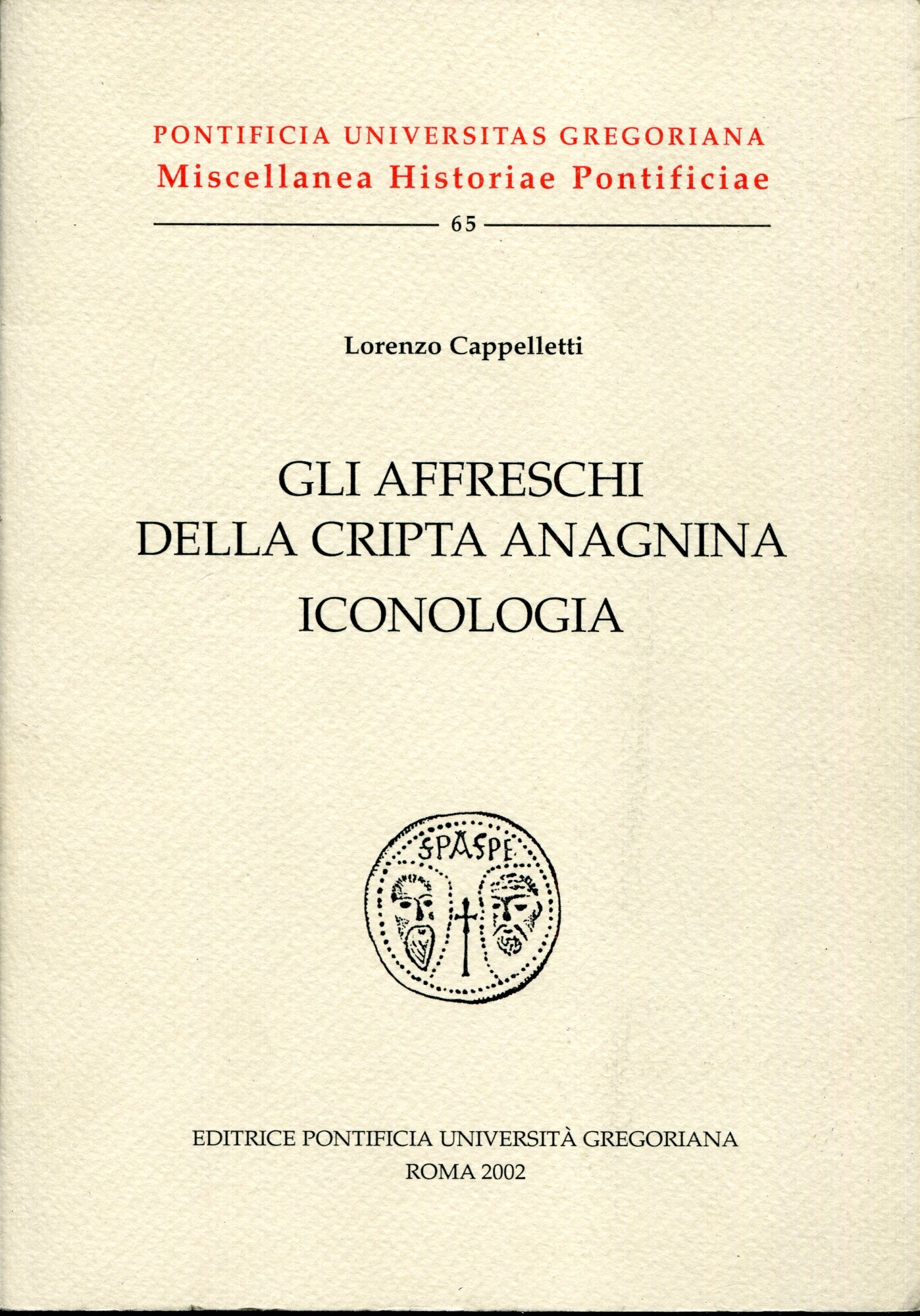 Gli affreschi della cripta anagnina. Iconologia
