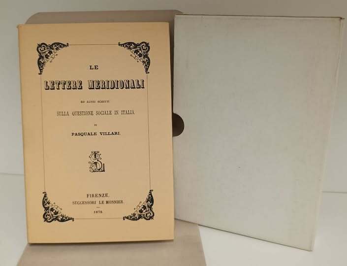 Le lettere meridionali ed altri scritti sulla questione sociale in Italia. Ripr. facs. dell'ed.: Firenze, Successori Le Monnier, 1878