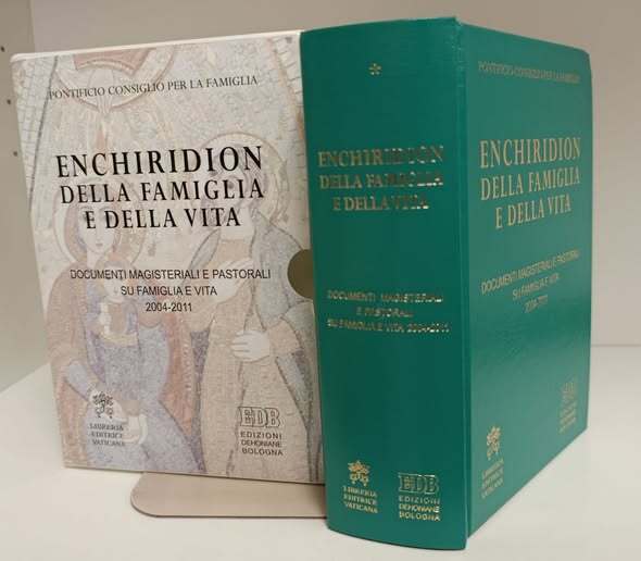 Enchiridion della famiglia e della vita : documenti magisteriali e pastorali su famiglia e vita, 2004-2011