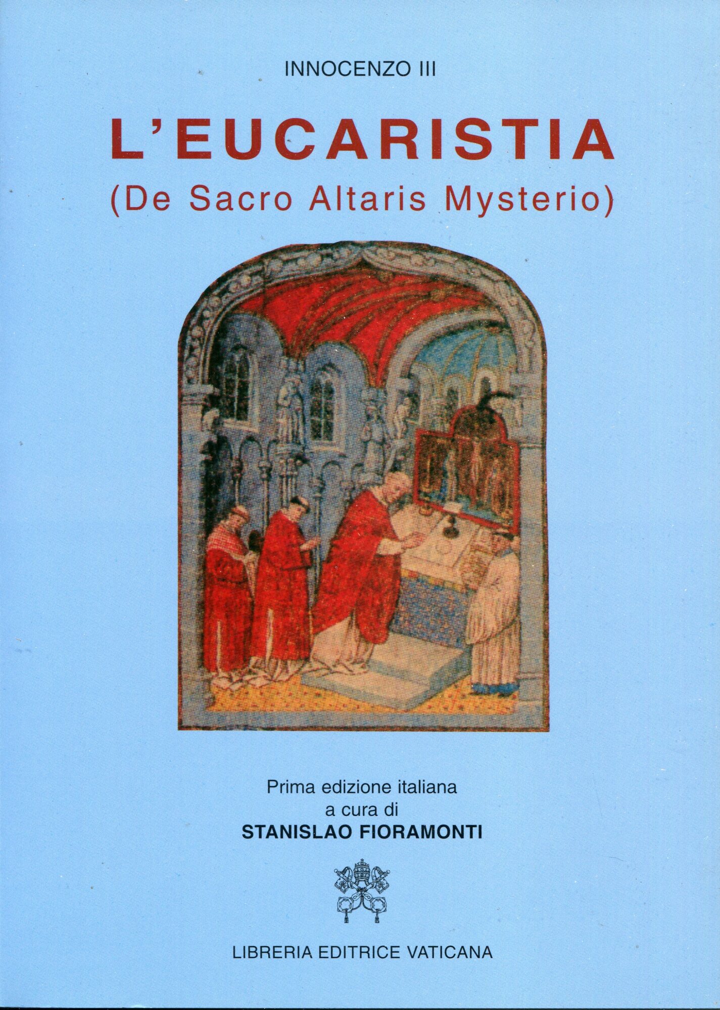L'eucaristia (De sacro altaris mysterio)