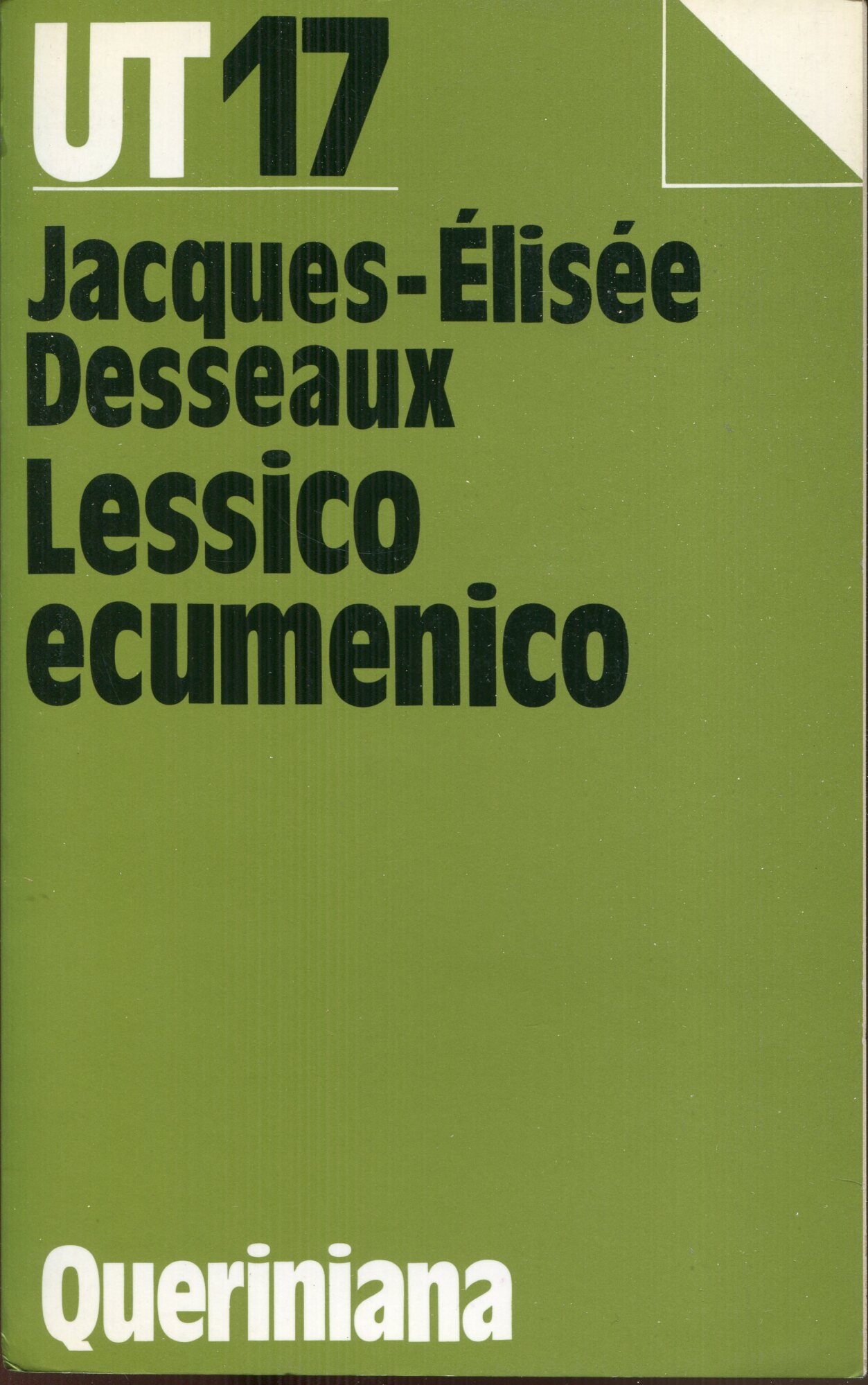 Lessico ecumenico,  prefazione del card. Giovanni Willebrands ; edizione italiana a cura di Germano Pattaro