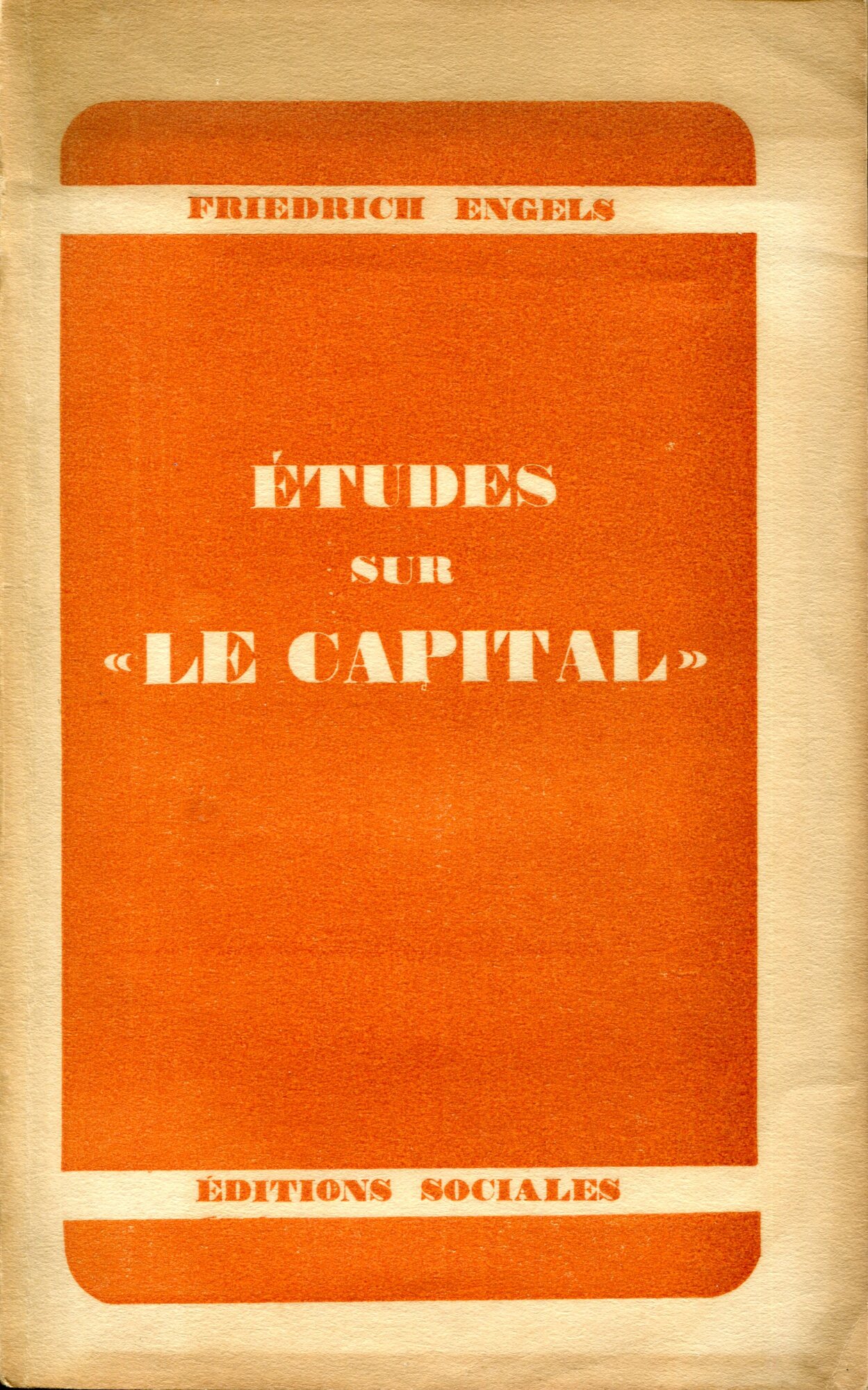 Etudes sur le capital suivies de deux ??tudes de Franz Mehring et de Rosa Luxembourg sur le capital.
