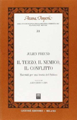 Terzo, Il Nemico, Il Conflitto.