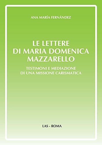 Le lettere di Maria Domenica Mazzarello