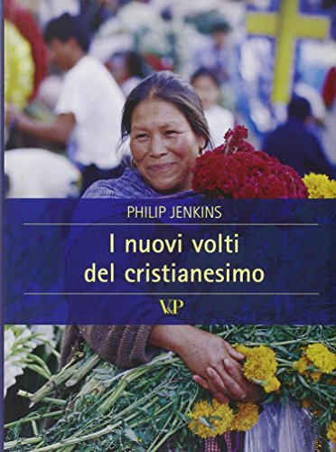 I nuovi volti del cristianesimo