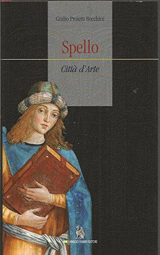 Spello. Citt?? d'arte