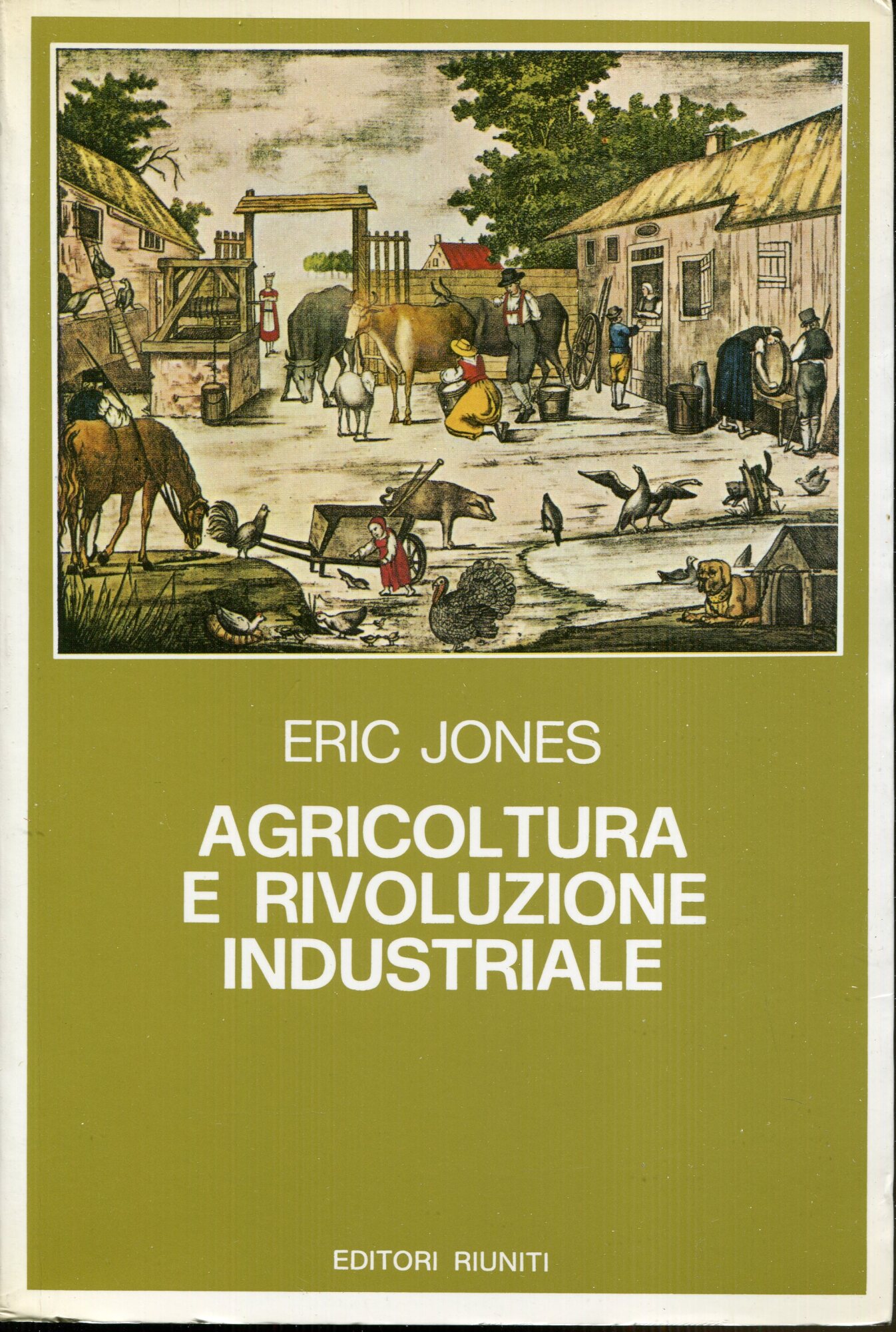 Agricoltura e rivoluzione industriale : 1650-1850