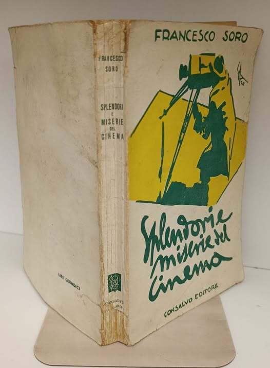 Splendori e miserie del cinema : cose viste e vissute da un avvocato