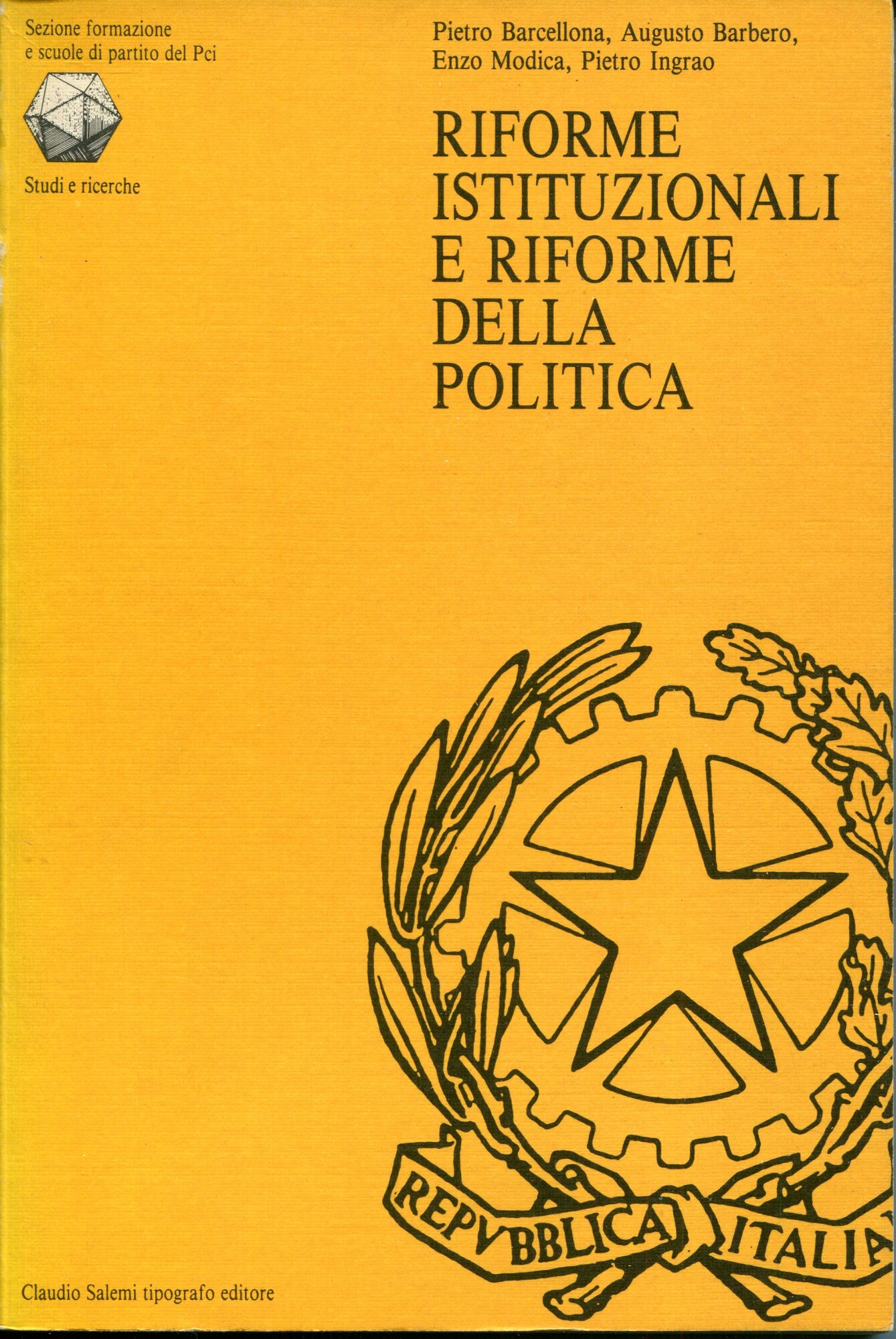 Riforme istituzionali e riforme della politica