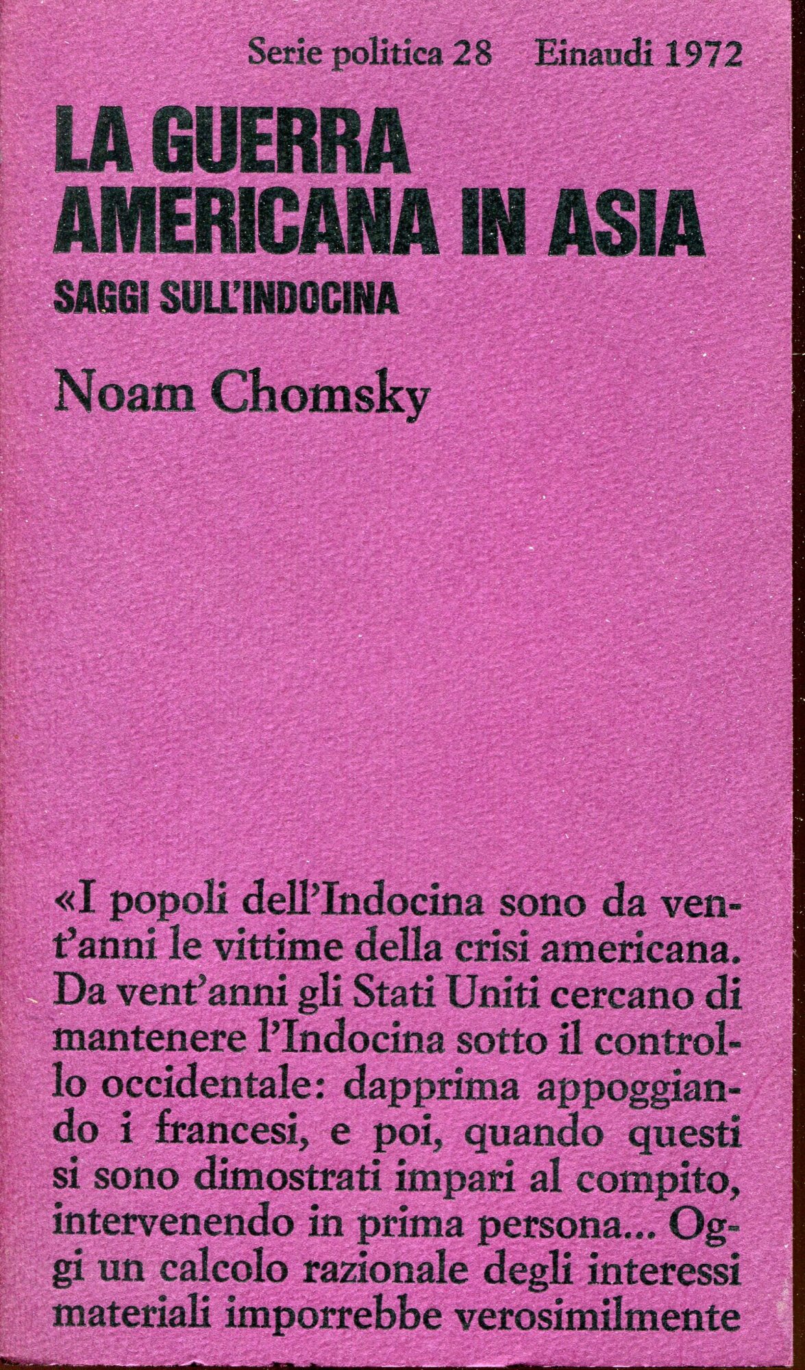 La guerra americana in Asia : saggi sull'Indocina