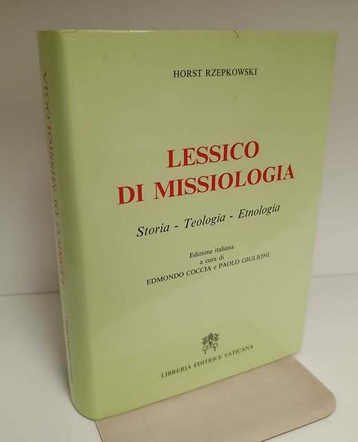 Lessico di missiologia. Storia, teologia, etnologia