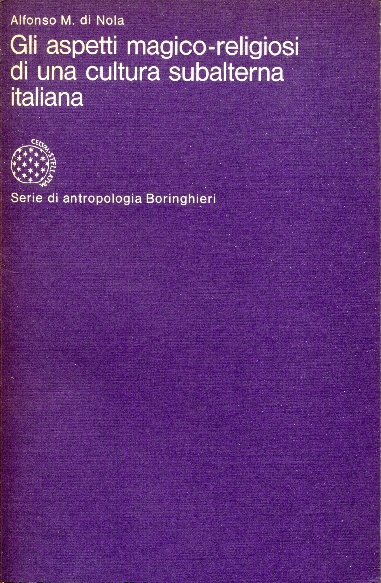 Gli aspetti magico-religiosi di una cultura subalterna italiana