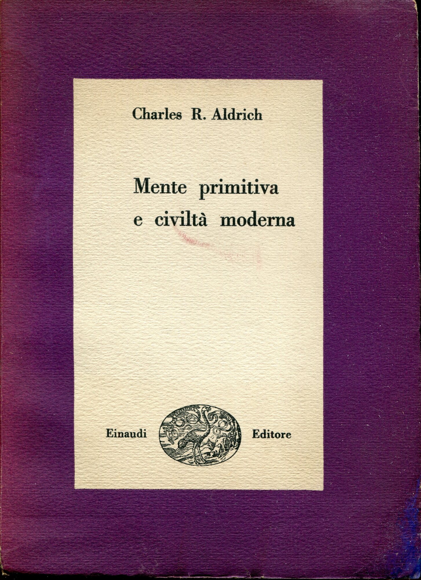 Mente primitiva e civilt?? moderna