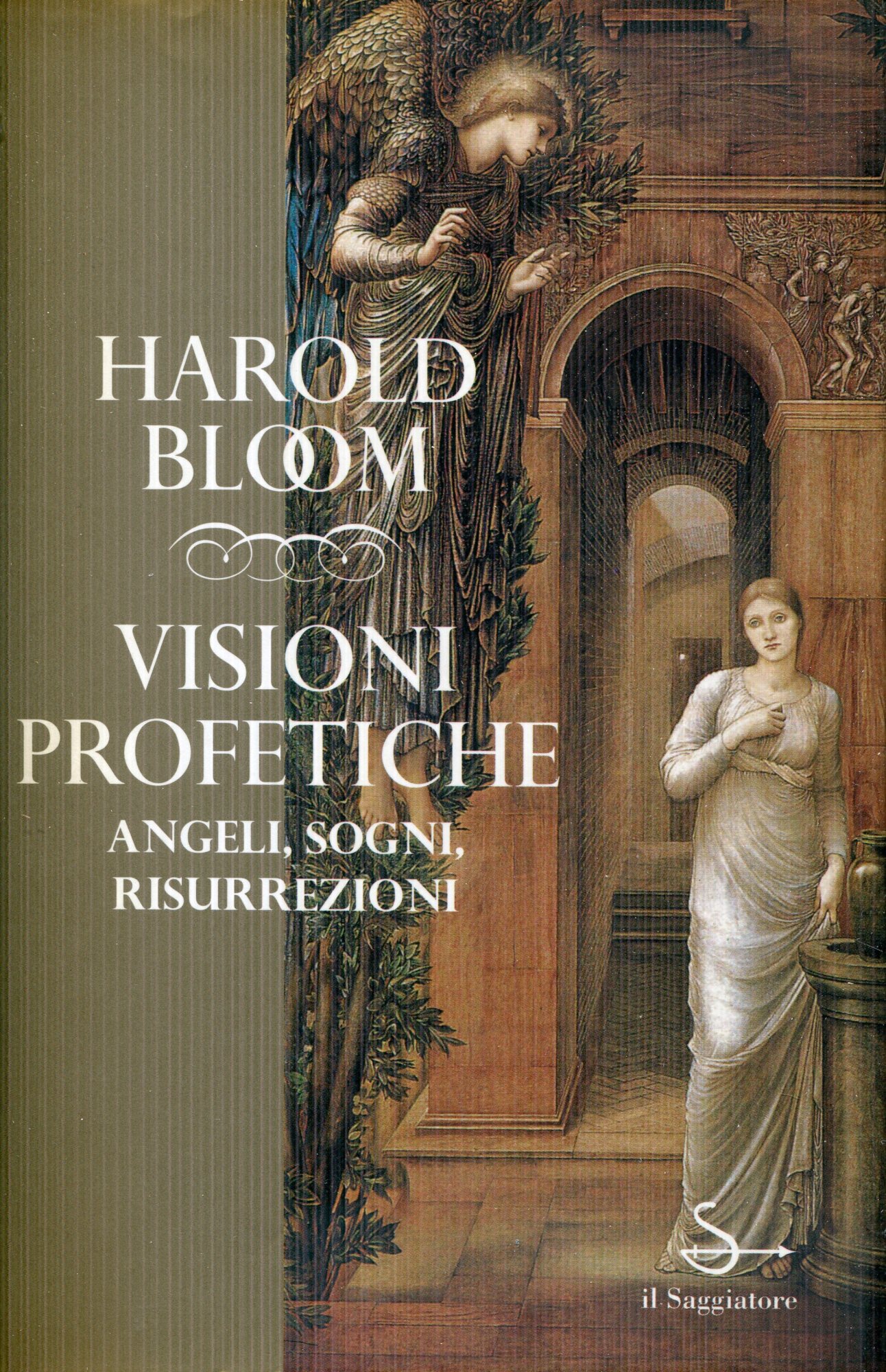 Visioni profetiche. Angeli, sogni e resurrezione