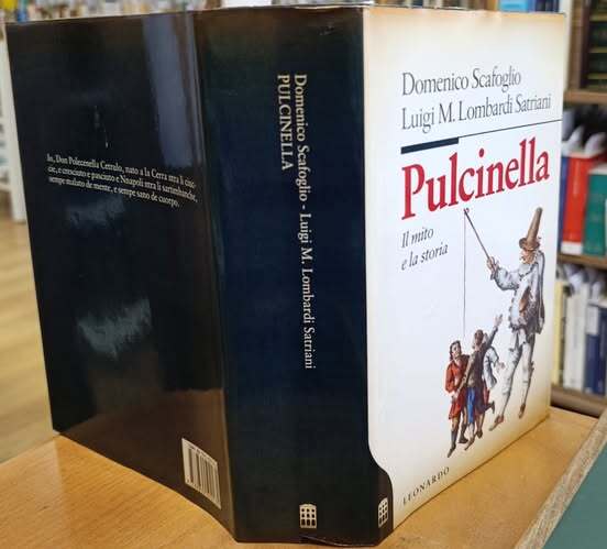 Pulcinella. Il mito e la storia