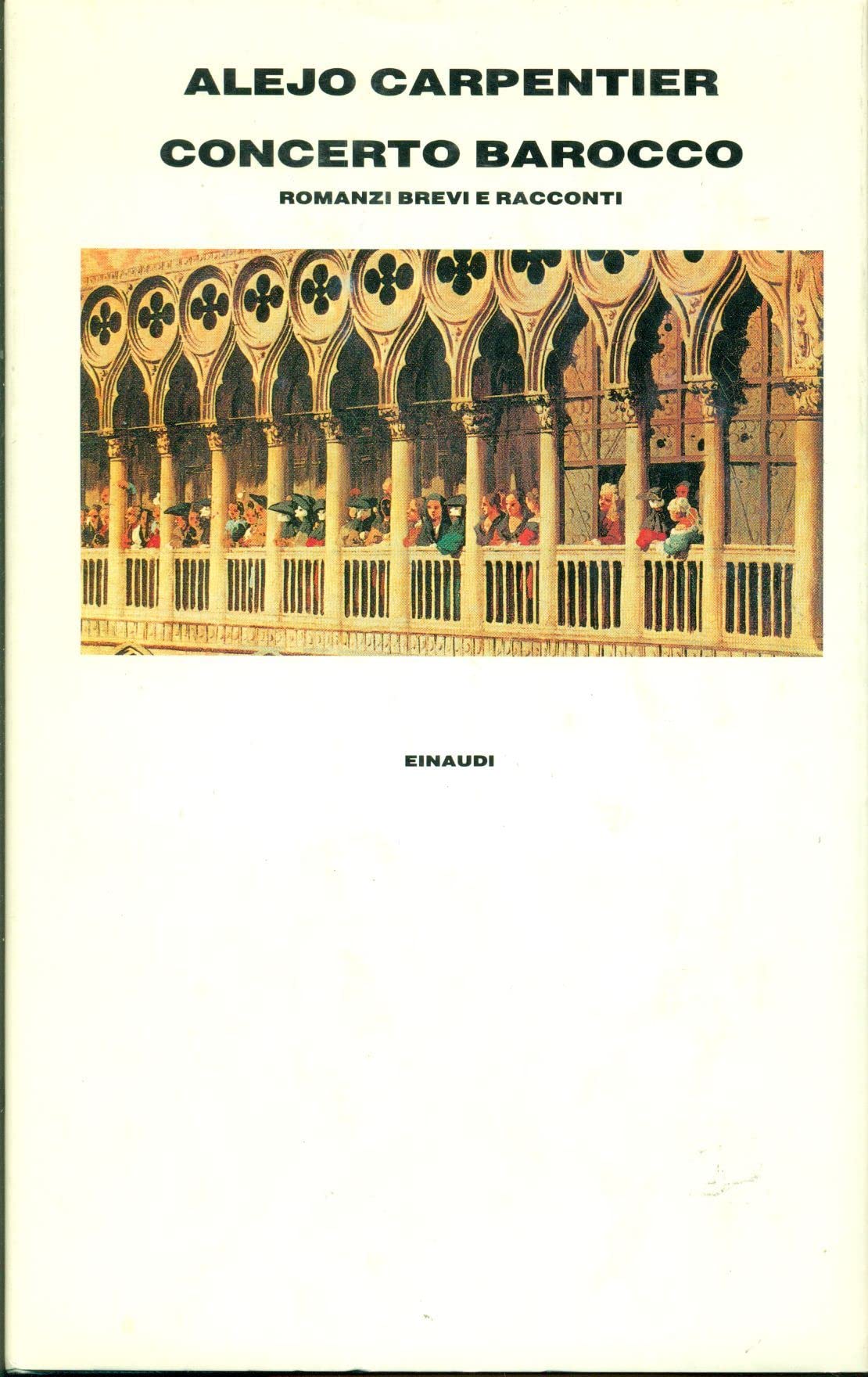 Concerto Barocco: Romanzi Brevi E Racconti