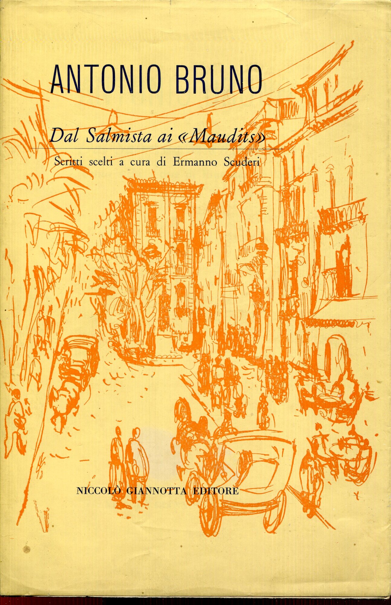 Dal salmista ai Maudits. Scritti scelti e curati da Ermanno Scuderi