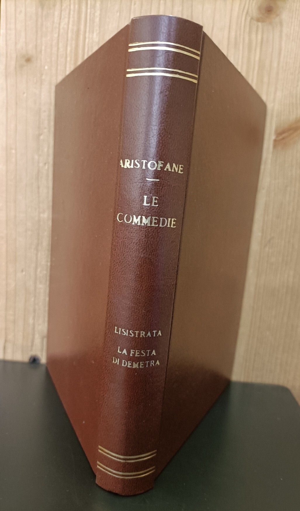 Le Commedie. Lisistrata - La festa di Demetra