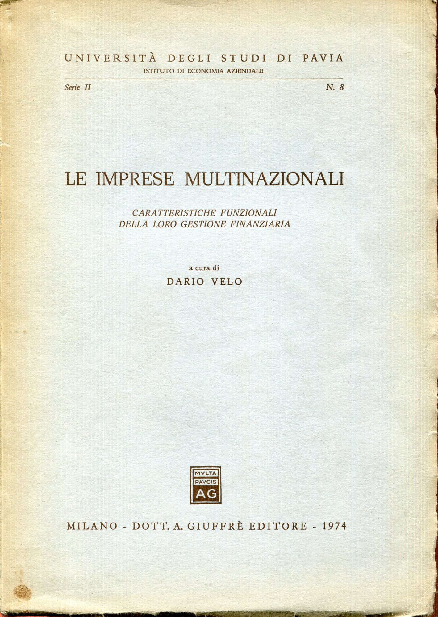 Le imprese multinazionali : caratteristiche funzionali della loro gestione finanziaria