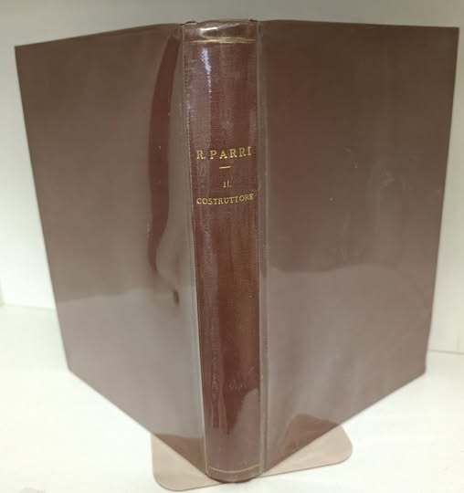 Il costruttore : raccolta di nozioni relative all'arte del fabbricare con 555 figure