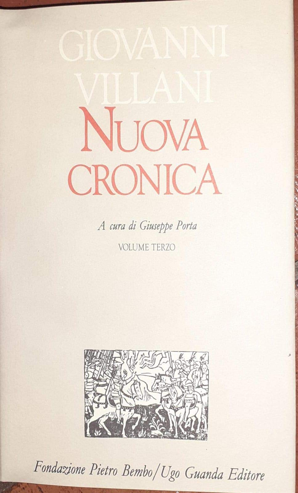 Nuova cronica. Libri XII-XIII (Vol. 3). Edizione critica a cura di Giuseppe Porta