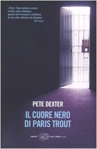 Il cuore nero di Paris Trout