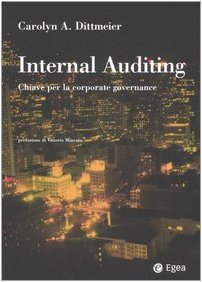 Internal auditing. Chiave per la corporate governance