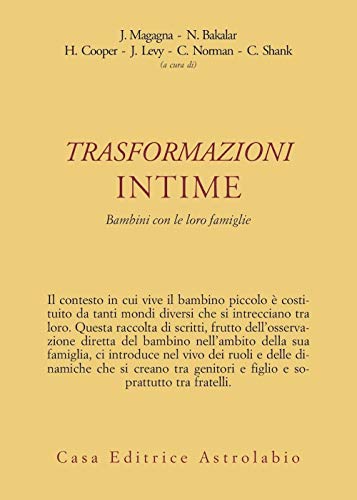 Trasformazioni intime. Bambini con le loro famiglie
