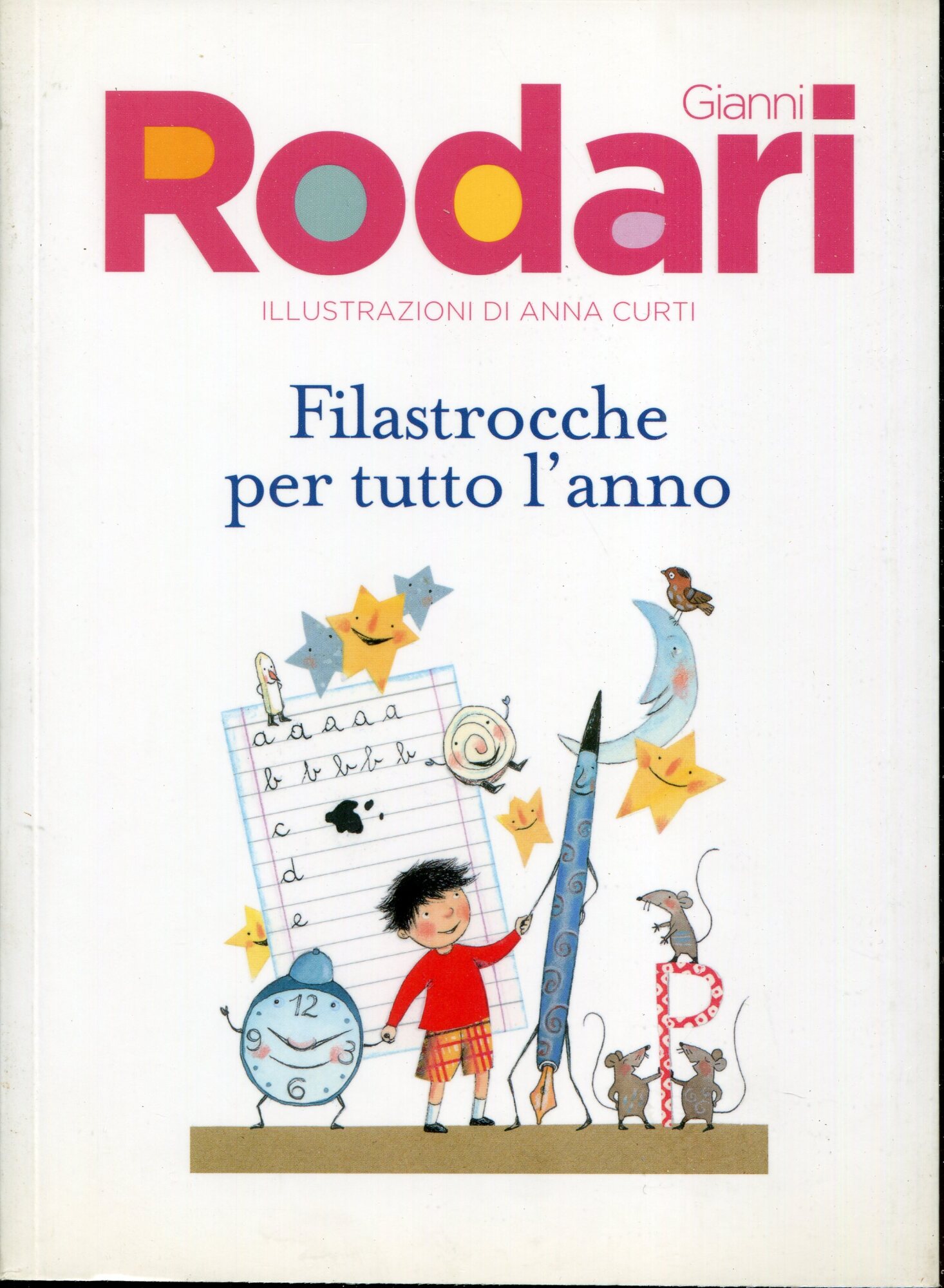 Filastrocche per tutto l'anno. Edizione speciale in vendita con il "Corriere della Sera" e "la Gazzetta dello sport"