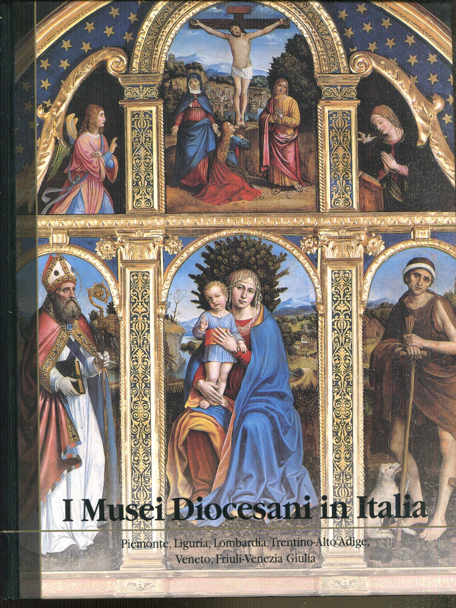 I musei diocesani in Italia.1: Piemonte, Liguria, Lombardia, Trentino-Alto Adige, Veneto, Friuli-Venezia Giulia Supplemento a: Famiglia cristiana.