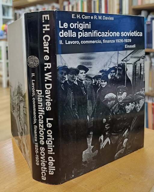Le origini della pianificazione sovietica, 1926-1929. II, Lavoro, commercio, finanza (Vol. 2)