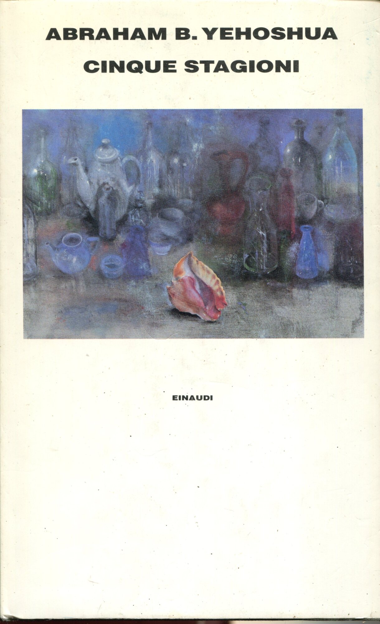 Cinque stagioni. Traduzione di Gaio Sciloni