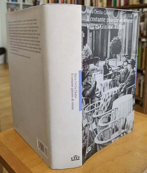 Il costante piacere di vivere. Vita di Giaime Pintor
