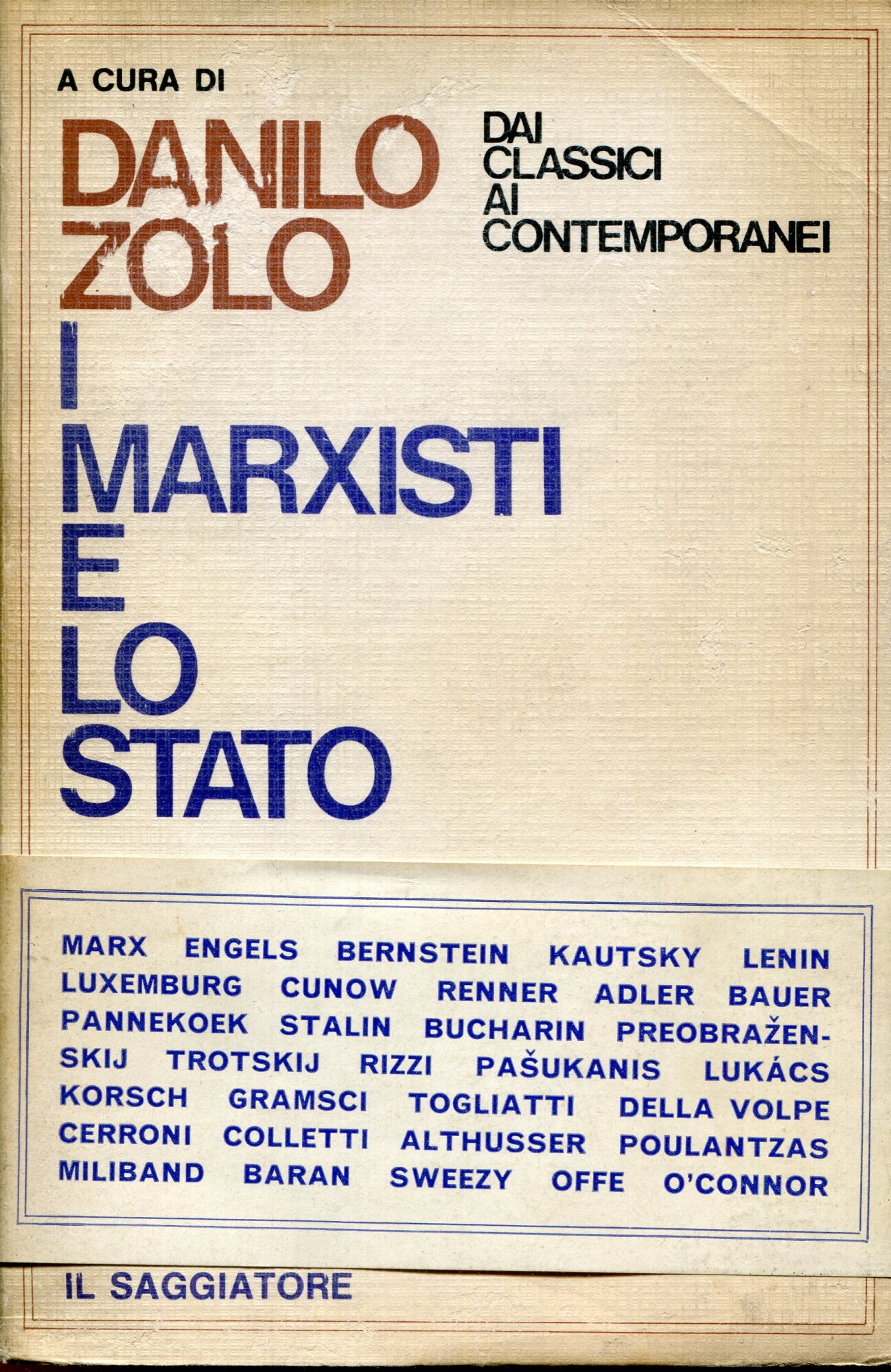 I marxisti e lo Stato : dai classici ai contemporanei