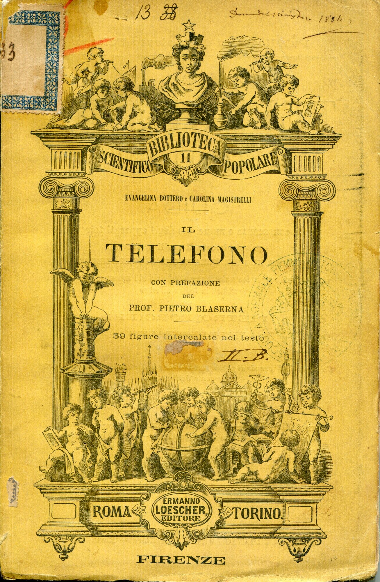 Il telefono.  Con prefazione del prof. Pietro Blaserna