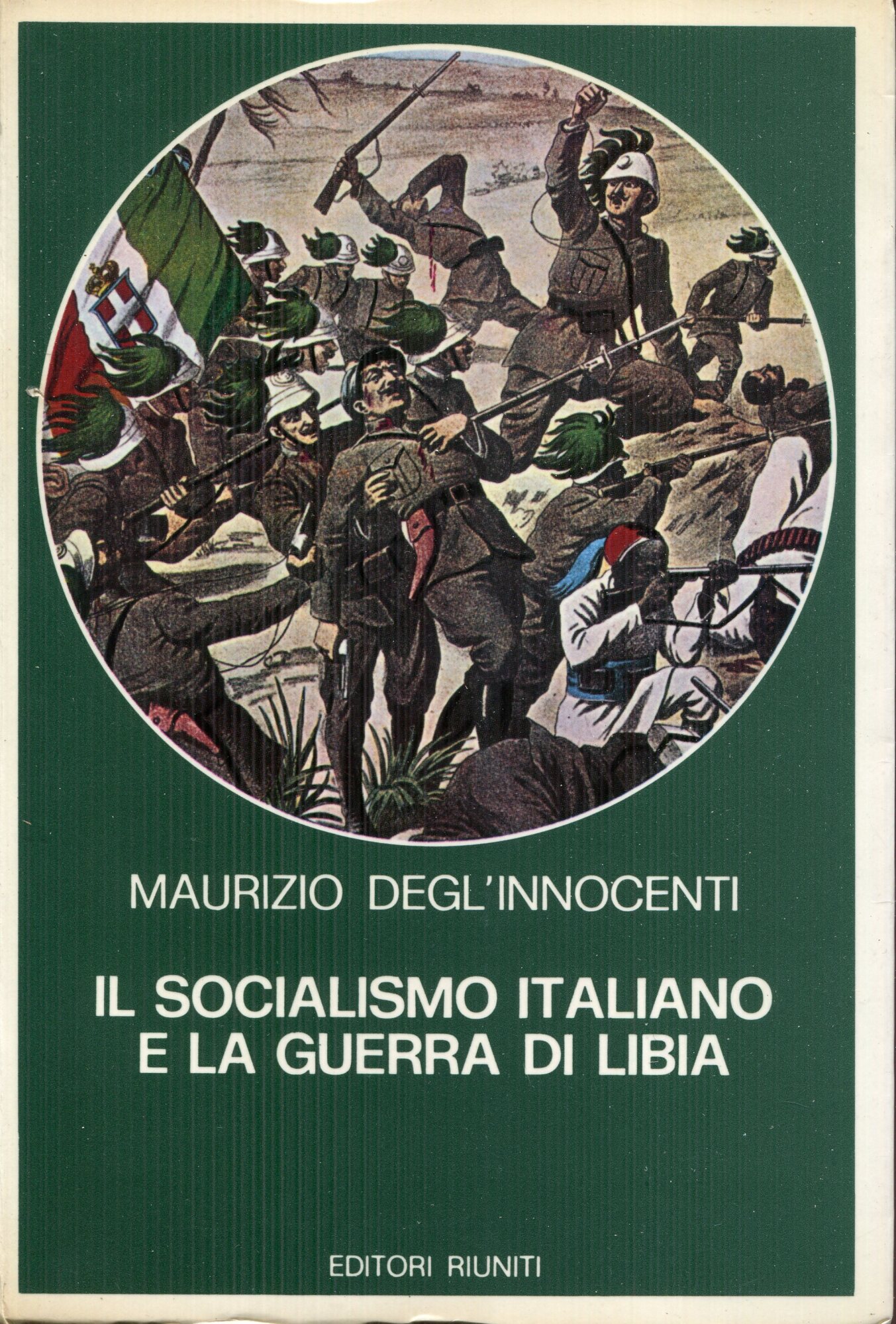 Il socialismo italiano e la guerra di Libia