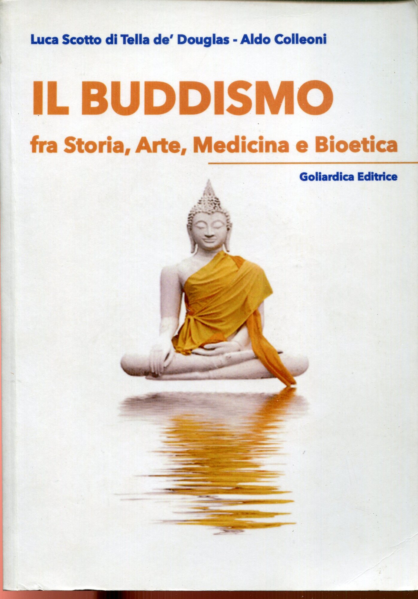 Il buddismo fra storia, arte, medicina e bioetica