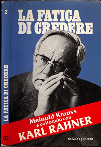 La fatica di credere